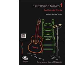 Repertorio Flamenco 1- Análisis del Cante