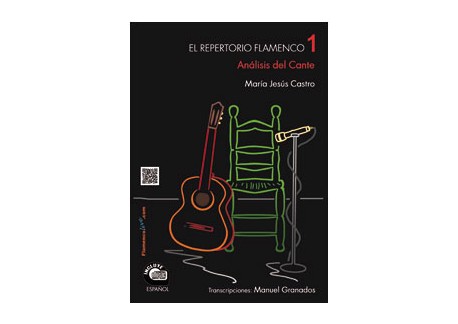 Repertorio Flamenco 1- Análisis del Cante