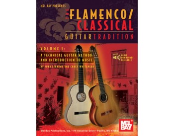 Flamenco Classical Guitar Tradition Volume 1 (Book + Online Audio)