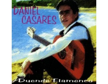 Daniel Casares - Duende Flamenco
