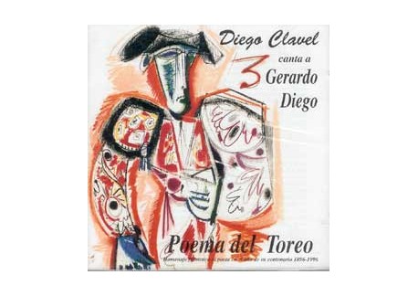 Diego Clavel canta a Gerardo Diego - Poema del Toreo