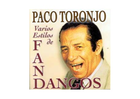 Paco Toronjo - Varios estilos de fandangos (CD)