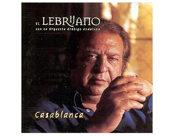 Lebrijano - Casablanca