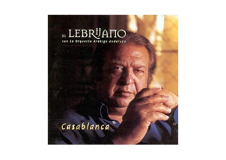 Lebrijano - Casablanca