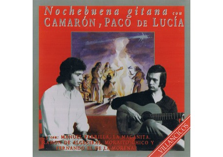 Nochebuena gitana con Camarón y Paco de Lucía