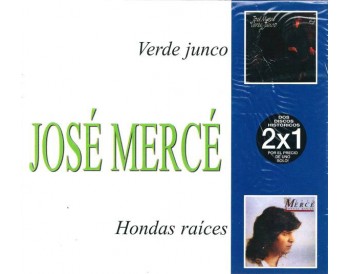 José Mercé. Verde junco & Hondas Raíces (2CDs)