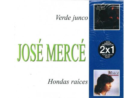 José Mercé. Verde junto & Hondas Raíces (2CDs)