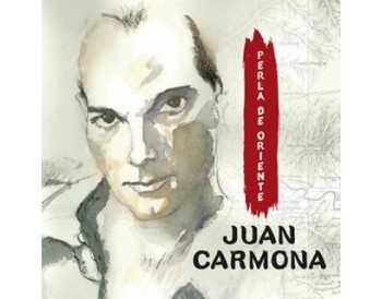 Juan Carmona - Perla de Oriente (CD)
