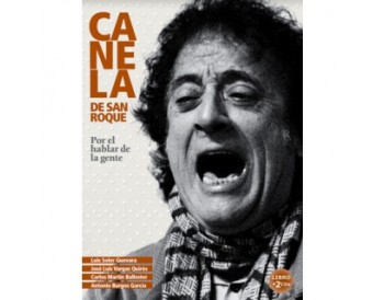 Canela de San Roque "Por el hablar de la gente"  (Libro+2CDs)