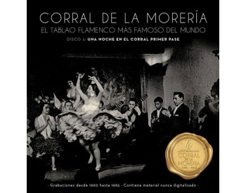 Corral De La Morería [ El Tablao Flamenco Más Famoso Del Mundo / Disco 1: 60 Aniversario ]