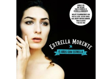 Estrella Morente - 15 años con Estrella (2CDs)
