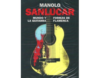 Manolo Sanlúcar. Mundo y formas de la Guitarra Flamenca (3 cds)