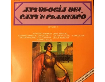 Antología del Cante Flamenco. retablo 3 (vinyl)