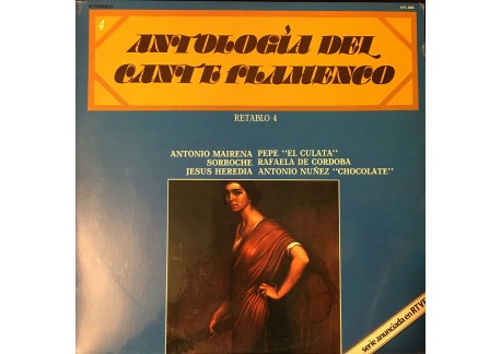 Antología del Cante Flamenco - retablo 4 (vinilo)