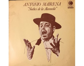 Antonio Mairena -Noches de la Alameda (vinyl)