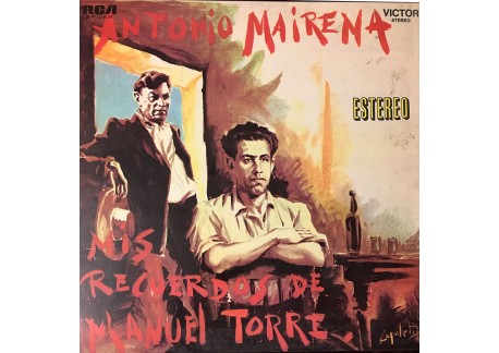 Antonio Mairena - Mis recuerdos de Manuel Torre (vinyl)