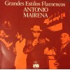 Grandes estilos flamencos. Antonio Mairena (vinilo)