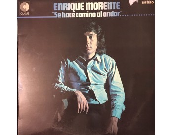 Enrique Morente, Se hace camino al andar (vinyl)