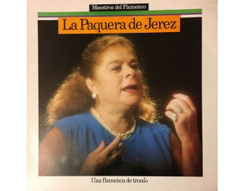 La Paquera de Jerez - Una flamenca de tronío (vinyl)