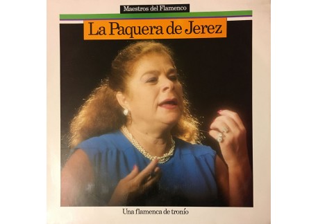 La Paquera de Jerez - Una flamenca de tronío (vinyl)