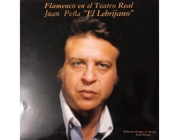 Juan Peña Lebrijano en el Teatro Real (vinyl)