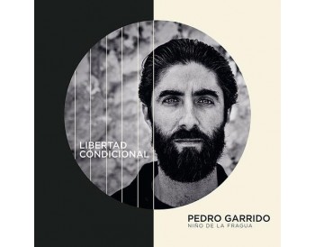Pedro Garrido Niño de la Fragua - "Libertad condicional" (CD)