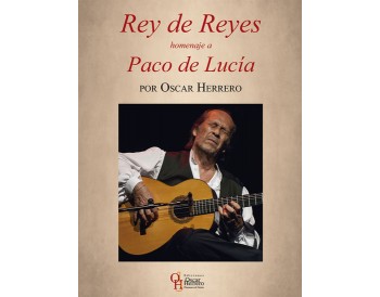 Rey de Reyes, homenaje a Paco de Lucía. Libro partituras