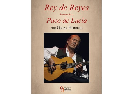 Rey de Reyes, homenaje a Paco de Lucía. Libro partituras