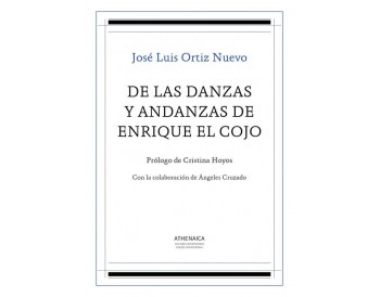 De las danzas y andanzas de Enrique el Cojo
