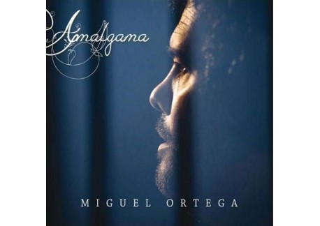 Miguel Ortega - Amalgama [CD]