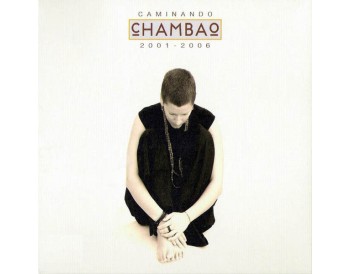 Chambao - "Caminando 2001-2006" 2cd+dvd