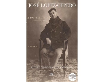 José López-Cepero, El Poeta del Cante (Libro + cd)