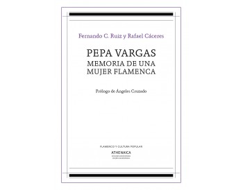 Pepa Vargas - Memoria de una mujer flamenca (libro)