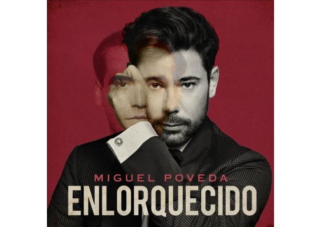 Miguel Poveda - Enlorquecido