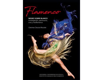 Cristina Cruces - Flamenco. NEGRO SOBRE BLANCO. (book))