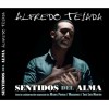 Alfredo Tejada. Sentidos del alma (cd)
