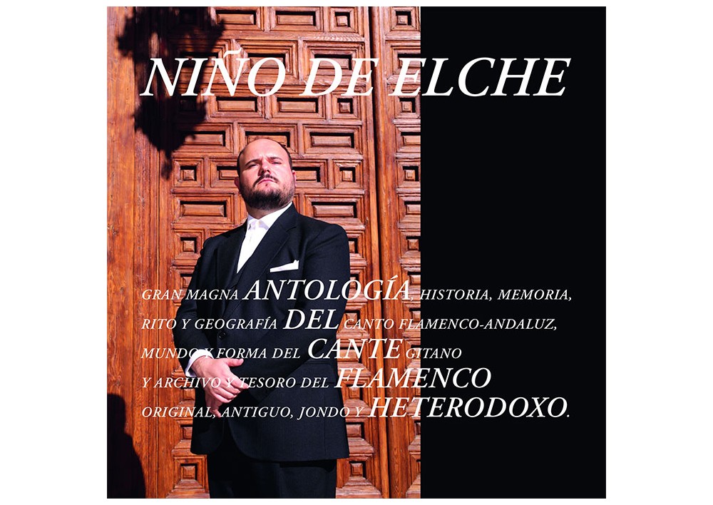 nio de elche antologa del cante flamenco heterodoxo 2cds - Niño de Elche - Antología del Cante Flamenco Heterodoxo (2018)