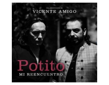 Potito y Vicente Amigo - Mi reencuentro (CD)