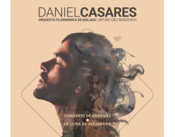 Daniel Casares - Orquesta Filarmónica de Málaga (CD)