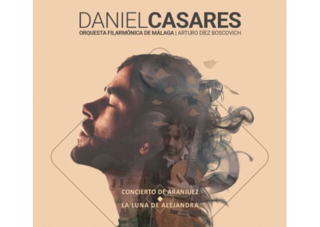 Daniel Casares - Orquesta Filarmónica de Málaga (CD)