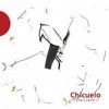Chicuelo - Uña y carne (CD)