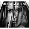Alicia Morales - La novia de cristal (CD)