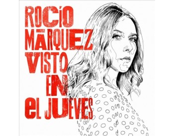 Rocio Marquez - Visto en El Jueves (CD)