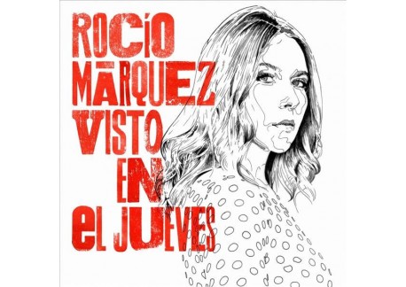 Rocio Marquez - Visto en El Jueves (Vinilo)