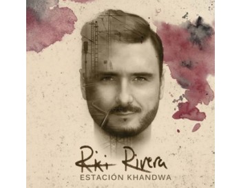 Riki Rivera - Estación Khandwa (CD)