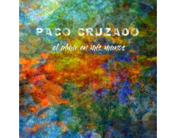 Paco Cruzado - El alma en mis manos (CD)
