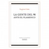 La gente del 98 ante el flamenco - Eugenio Cobo (Libro)