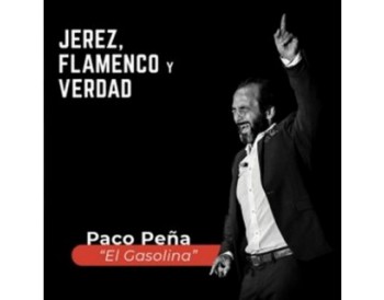 Paco Peña "El gasolina" - Jerez, flamenco y verdad. (CD)