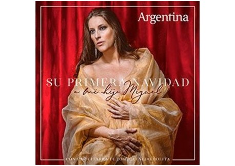 Argentina - Su primera Navidad. A mi hijo Miguel (CD)