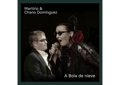 A Bola De Nieve - Martirio, Chano Domínguez (CD)